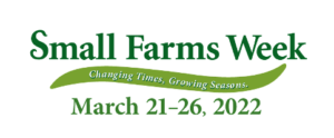 Small Farms Week March 21-26, 2022 logo