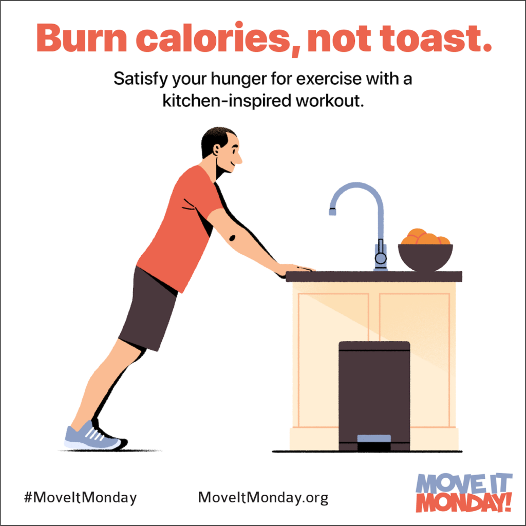 Burn-calories-not-toast-Move-It-Monday posteraexercising man