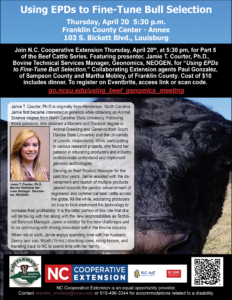 Using EPDs to Fine-Tune Bull Selection flier with date, time and location registration and bio of speaker.