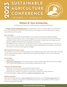 2023 SUSTAINABLE AGRICULTURE CONFERENCE NOVEMBER 11-13 • DURHAM, NC William W. Dow Scholarship flyer with dates and information